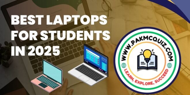 Best laptops for students in 2025