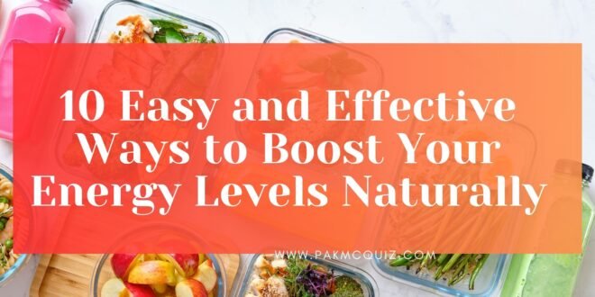 Boost Your Energy Naturally