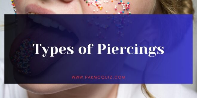 Types of Piercings